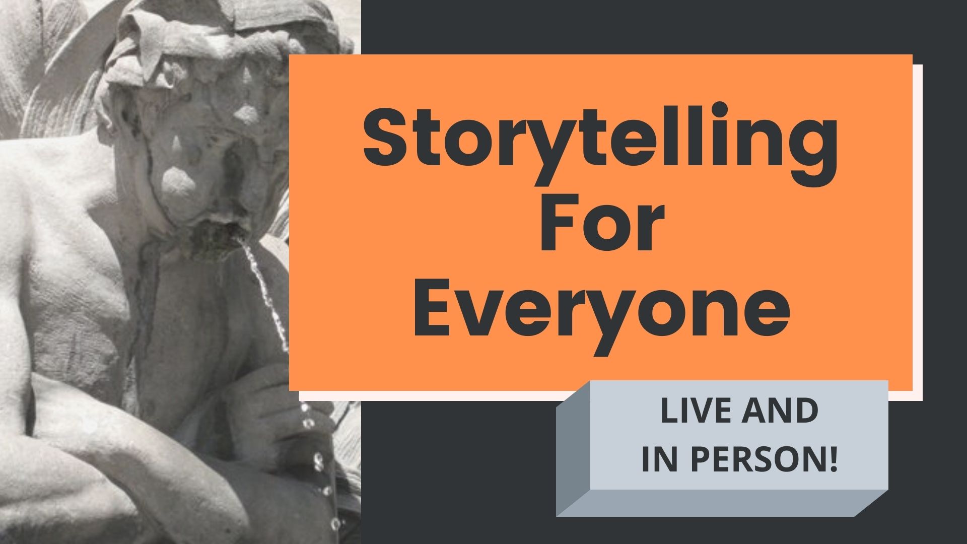 Storytelling For Everyone: Four Week Course in Personal Narrative (Tuesdays in May 2024)